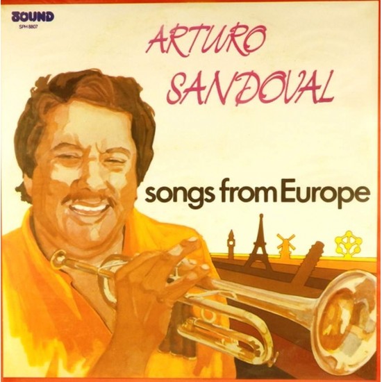 Пластинка Arturo Sandoval Songs From Europe